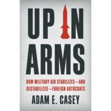Up in Arms by Adam E. Casey Hardcover Book