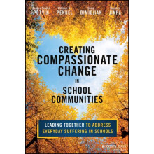 Creating Compassionate Change in School Communities by Thupten Compass