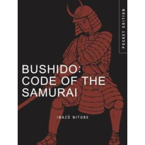 Bushido Code of the Samurai by Inazo Nitobe Paperback Book