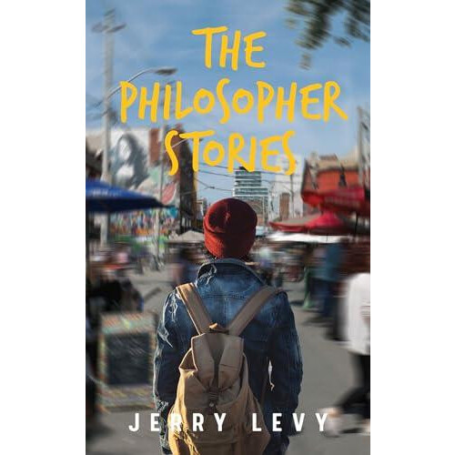 The Philosopher Stories by Jerry Levy Paperback Book