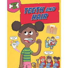 Inside Your Body Teeth and Hair by Angela Royston Hardcover Book