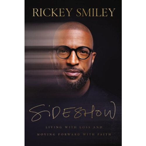 Sideshow by Rickey Smiley Hardcover Book