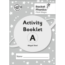 Reading Planet Rocket Phonics First Steps Activity Booklet A by Abigai