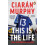 This is the Life by Ciaran Murphy Paperback Book 1