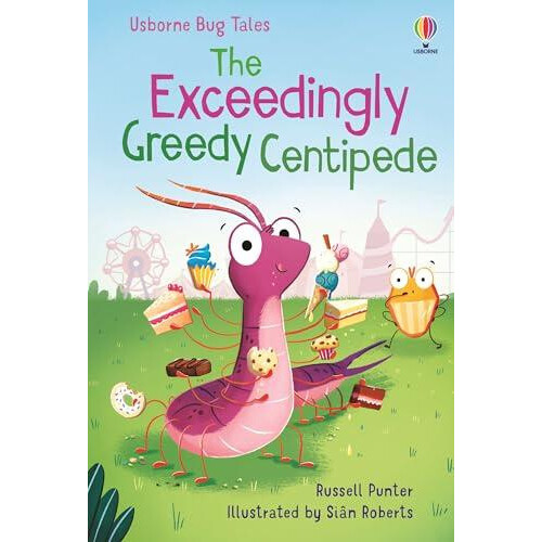 The Exceedingly Greedy Centipede by Russell Punter Hardcover Book