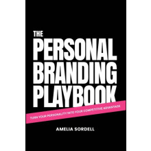 The Personal Branding Playbook by Amelia Sordell Paperback Book