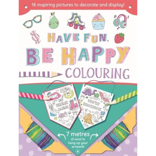 Have Fun Be Happy by Igloo Books Ltd Paperback Book