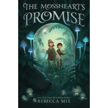 The Mosshearts Promise by Rebecca Mix Paperback Book