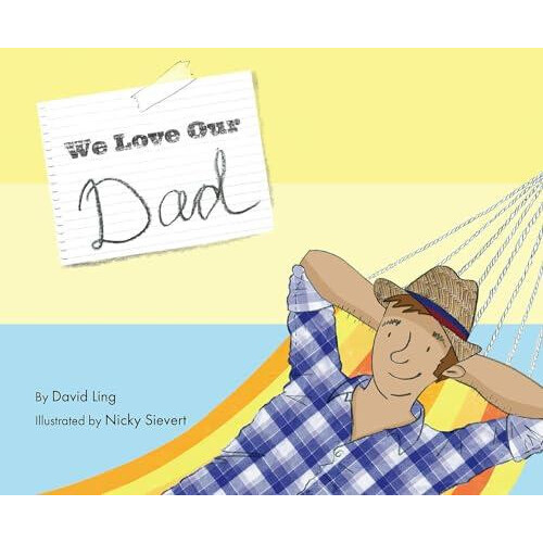 We Love Our Dad by David Ling Paperback Book