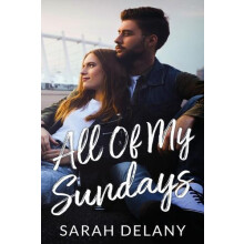 All Of My Sundays by Sarah Delany Paperback Book