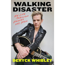Walking Disaster by Deryck Whibley Hardcover Book