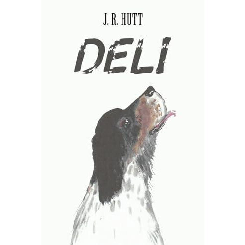 Deli by J. R. Hutt Paperback Book