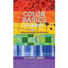 Color Basics for Makers by Lee Chappell Monroe Paperback Book