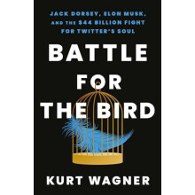 Battle for the Bird by Kurt Wagner Hardcover Book