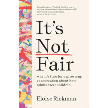 Its Not Fair by Eloise Rickman Paperback Book
