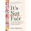 Its Not Fair by Eloise Rickman Paperback Book 1