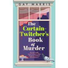 A Curtain Twitchers Book of Murder by Gay Marris Hardcover Book