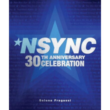 NSYNC 30th Anniversary Celebration by Selena Fragassi Hardcover Book