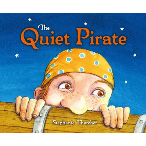 The Quiet Pirate by Stephanie Thatcher Paperback Book