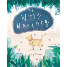The Worry Warthog by Lucy Pickett Paperback Book