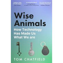 Wise Animals by Tom Chatfield Paperback Book