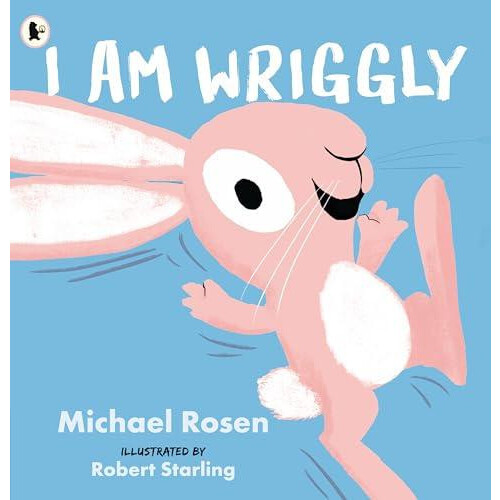 I Am Wriggly by Michael Rosen Paperback Book