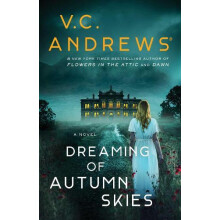 Dreaming of Autumn Skies by V.C. Andrews Hardcover Book