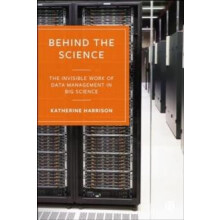 Behind the Science by Katherine Linkoping University Harrison Paperbac