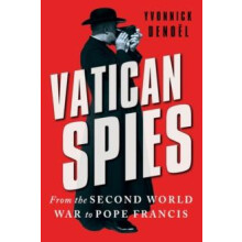 Vatican Spies by Yvonnick Denoel Hardcover Book