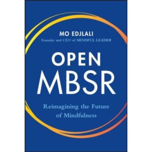 Open MBSR by Mo Edjlali Hardcover Book