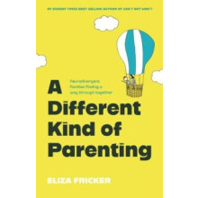 A Different Kind of Parenting by Eliza Fricker Paperback Book