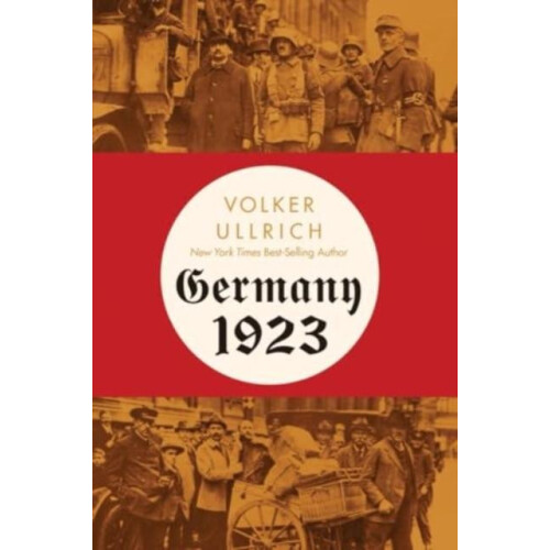 Germany 1923 by Volker Ullrich Paperback Book