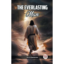 The Everlasting Man Edition2023 by G K Chesterton Paperback Book
