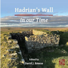 Hadrians Wall in our Time Paperback Book