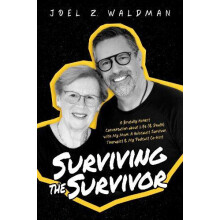 Surviving the Survivor by Joel Z. Waldman Paperback Book