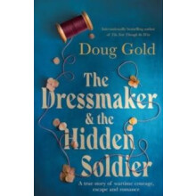 The Dressmaker and the Hidden Soldier by Doug Gold Paperback Book