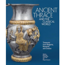 Thrace and the Classical World Hardcover Book