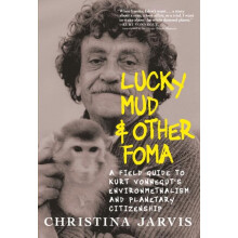 Lucky Mud amp Other Foma by Christina Jarvis Paperback Book