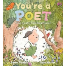 Youre a Poet Ways to Start Writing Poems by Sean Taylor Paperback Book