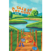 Tale of Two Pixies Vol. 2 by Jim Arbery Paperback Book