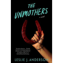 UnmothersThe by Leslie J. Anderson Paperback Book