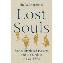 Lost Souls by Sheila Fitzpatrick Hardcover Book