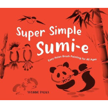Super Simple Sumie by Yvonne Palka Paperback Book