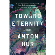 Toward Eternity UK by Anton Hur Hardcover Book