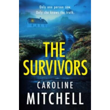 The Survivors by Caroline Mitchell Paperback Book