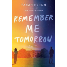 Remember Me Tomorrow by Farah Heron Paperback Book