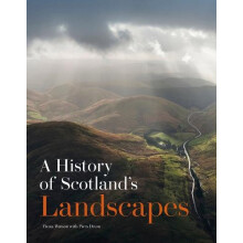 A History of Scotlands Landscapes by Fiona Watson Paperback Book