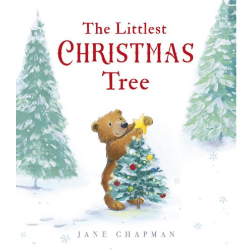 Littlest Christmas Tree by Jane Chapman Hardcover Book