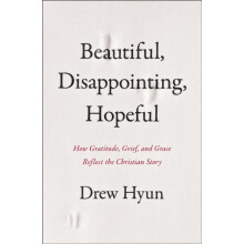 Beautiful Disappointing Hopeful by Drew Hyun Paperback Book