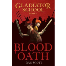 Gladiator School 1 Blood Oath by Dan Scott Paperback Book